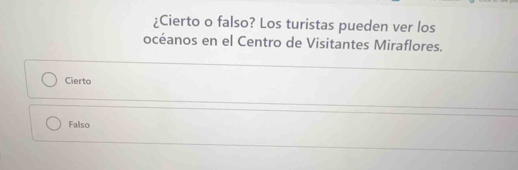 ¿cierto o falso? los turistas pueden ver los océanos en el centro de vi…