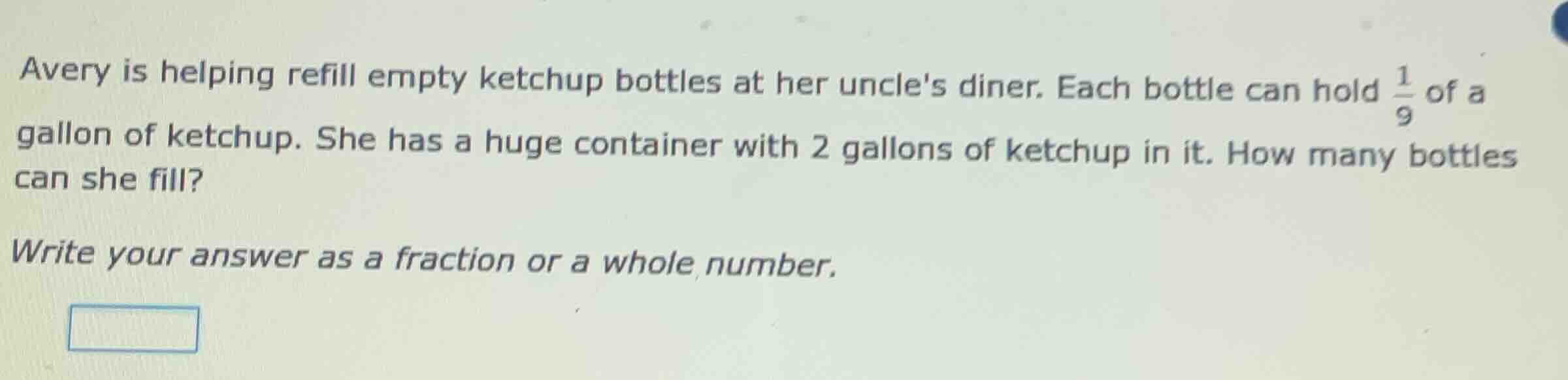 avery is helping refill empty ketchup bottles at her uncles diner. each…