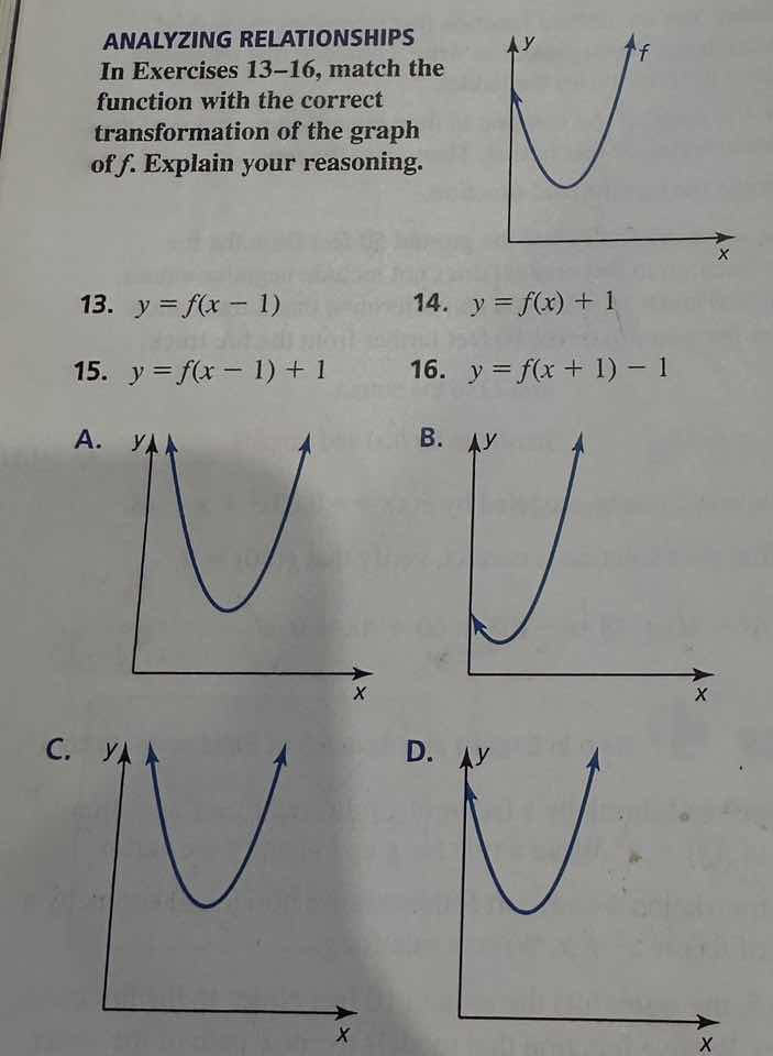analyzing relationships in exercises 13–16, match the function with the…