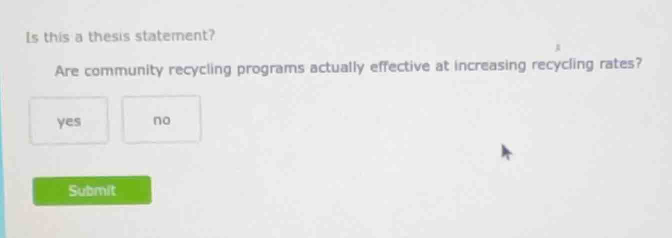 is this a thesis statement? are community recycling programs actually e…