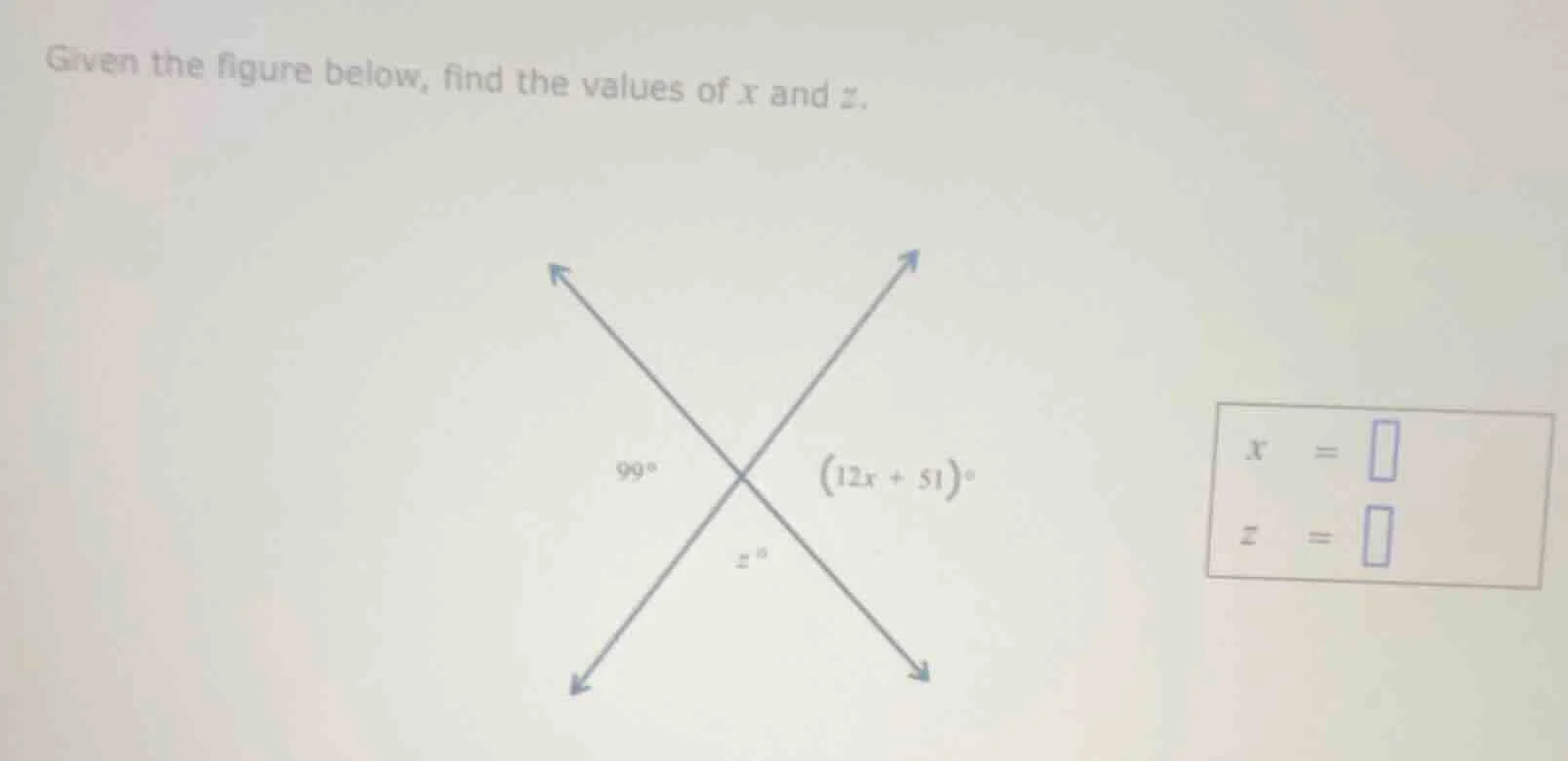 given the figure below, find the values of x and z.