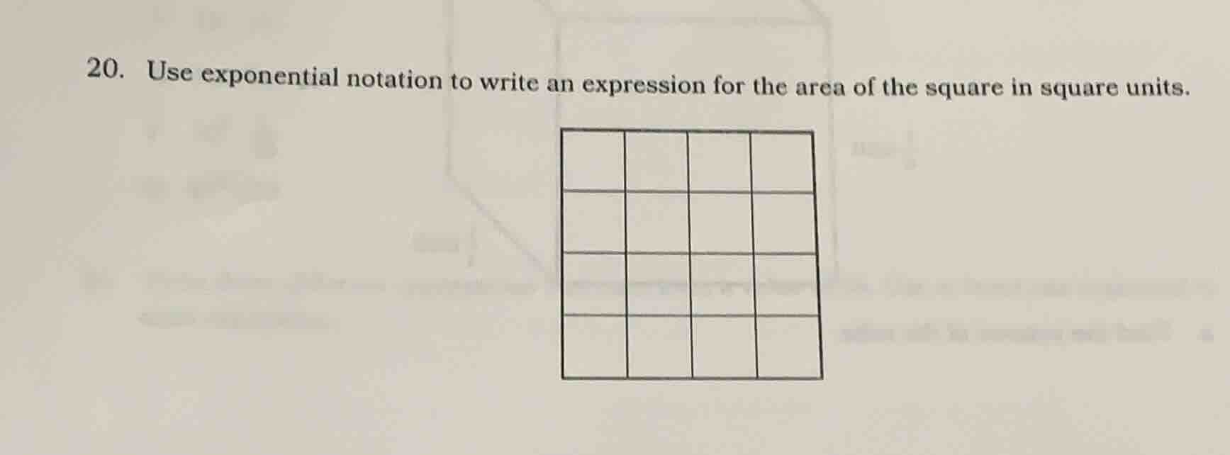 20. use exponential notation to write an expression for the area of the…