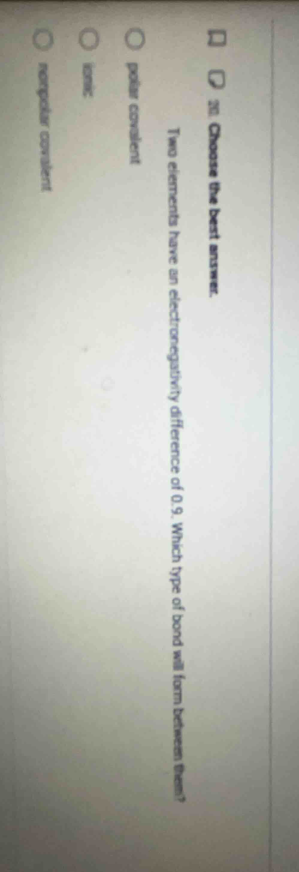 choose the best answer. two elements have an electronegativity differen…