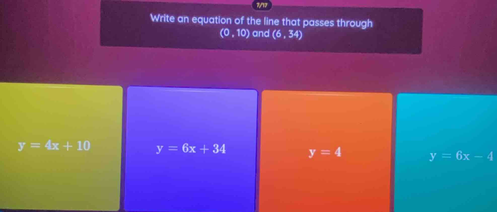 write an equation of the line that passes through (0, 10) and (6, 34) y…