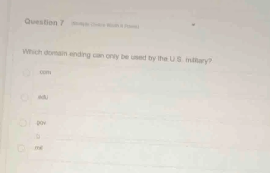 question 7 (multiple choice worth 2 points) which domain ending can onl…