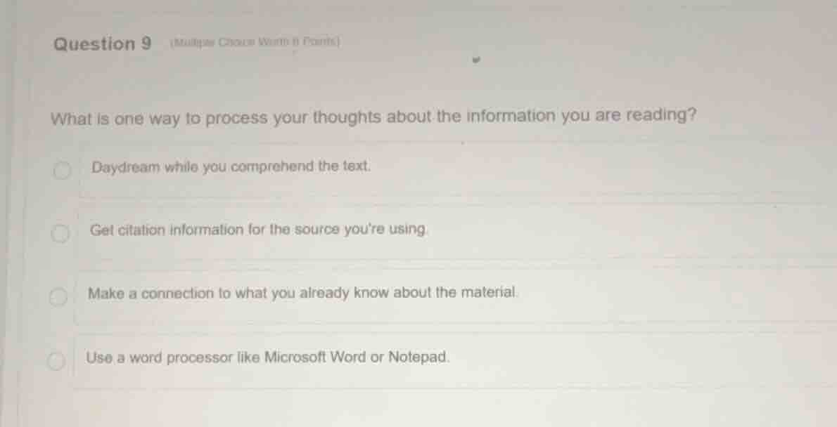 question 9 (multiple choice worth 1 point) what is one way to process y…