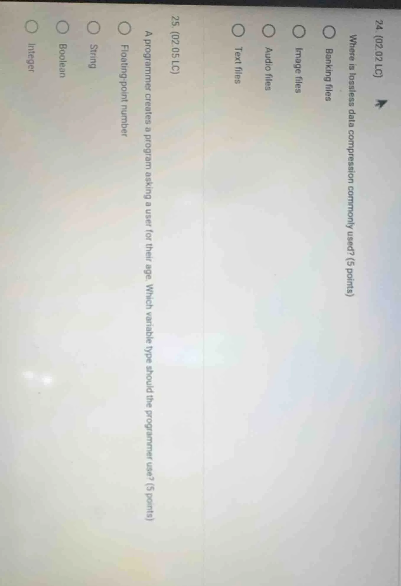 24. (02.02 lc) where is lossless data compression commonly used? (5 poi…