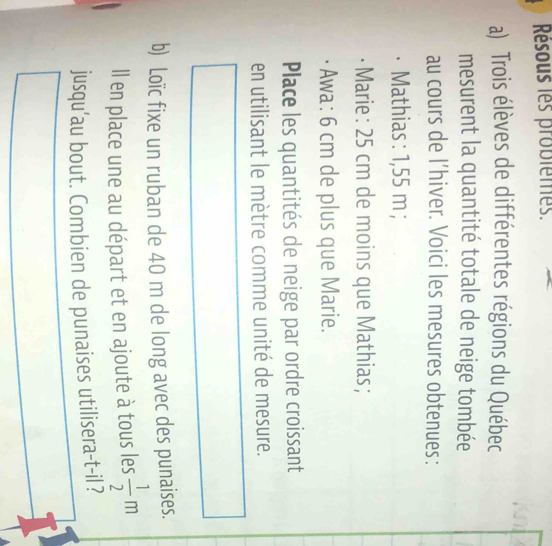 résous les problèmes. a) trois élèves de différentes régions du québec …