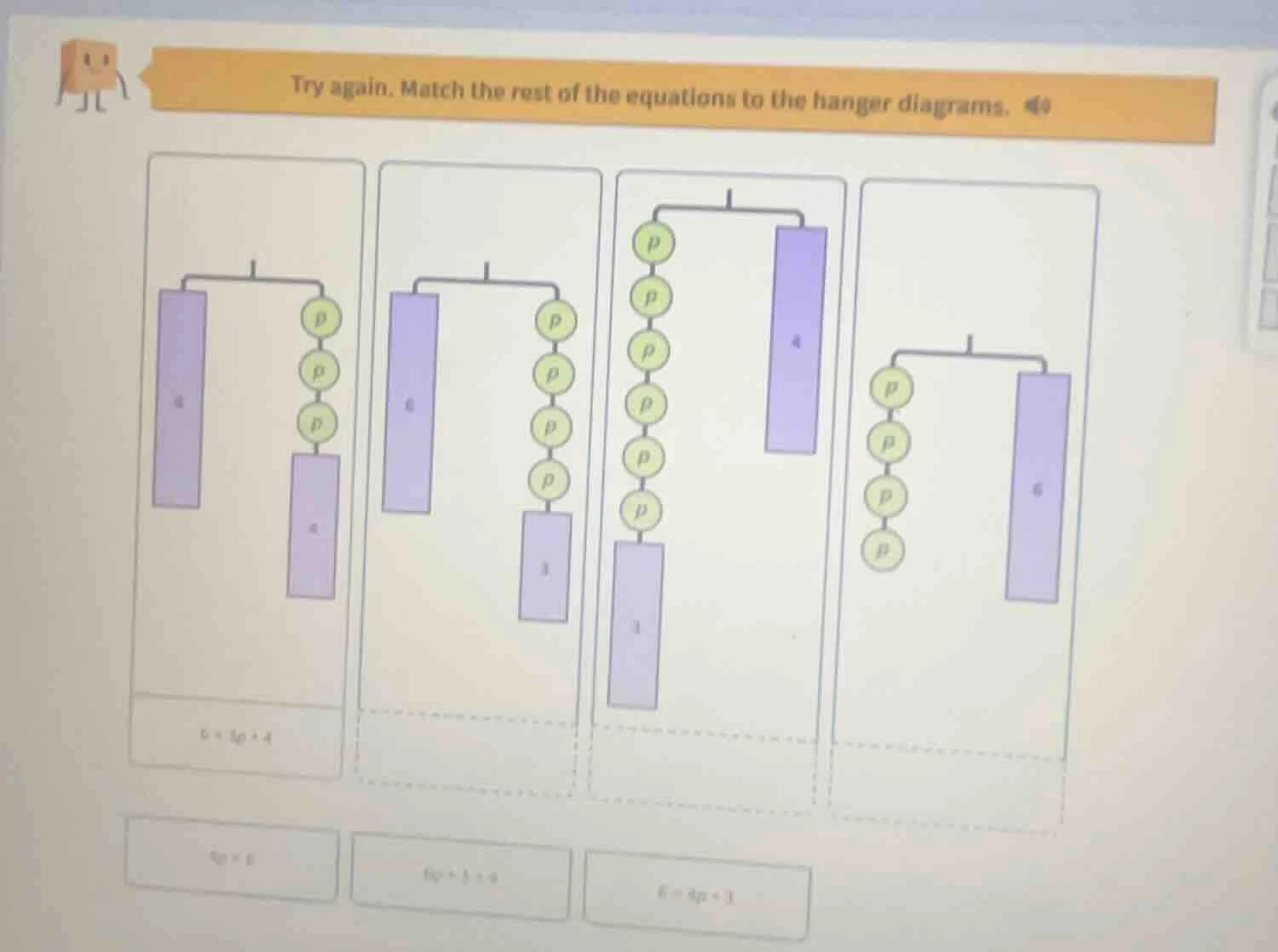 try again. match the rest of the equations to the hanger diagrams. 40