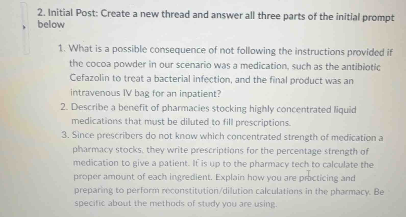 2. initial post: create a new thread and answer all three parts of the …