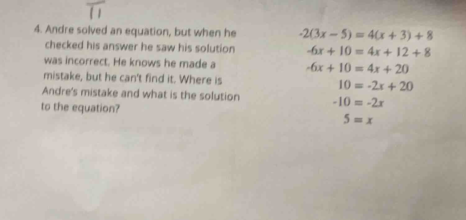 4. andre solved an equation, but when he checked his answer he saw his …
