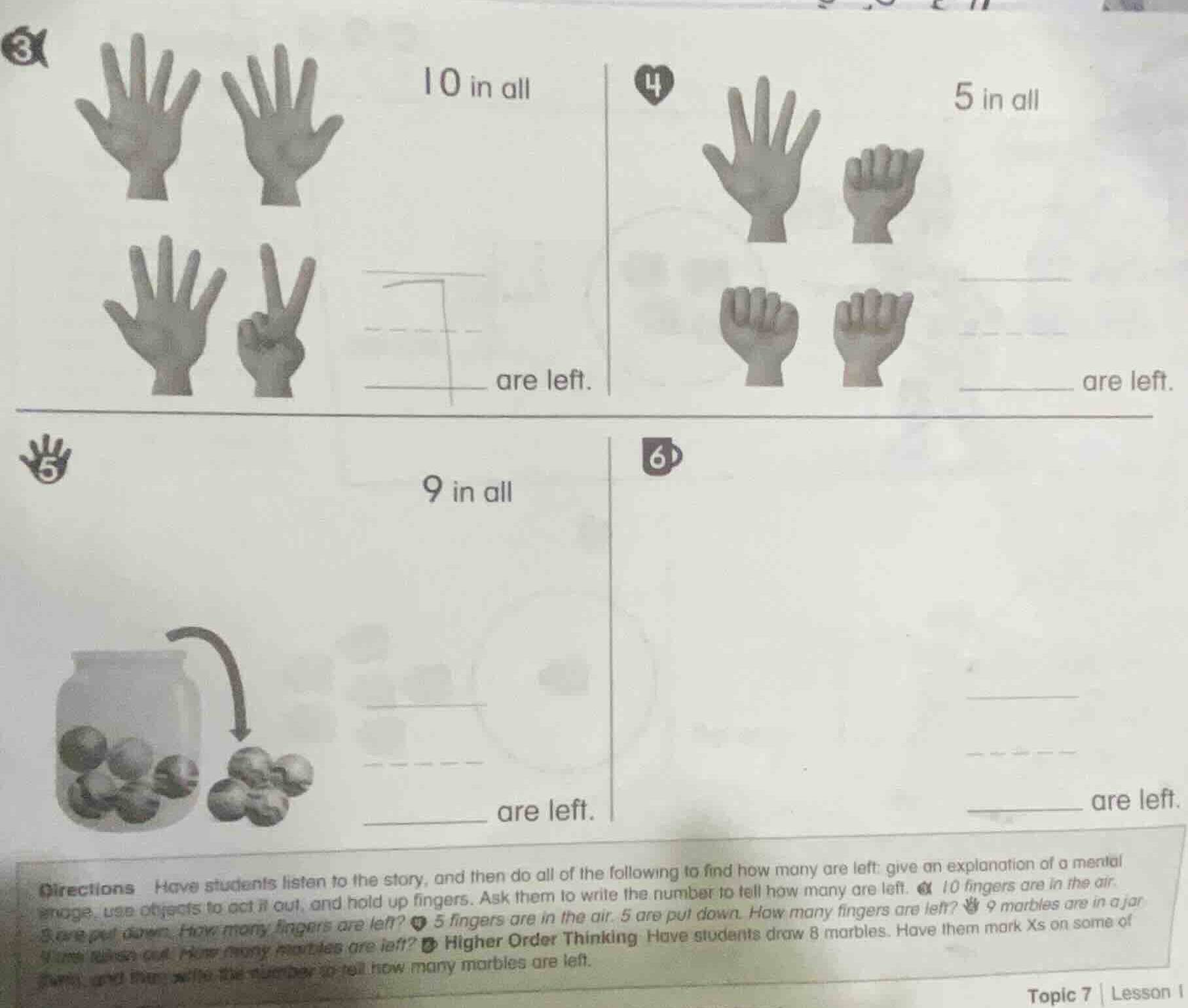 3 10 in all ______ are left. 4 5 in all ______ are left. 5 9 in all ___…