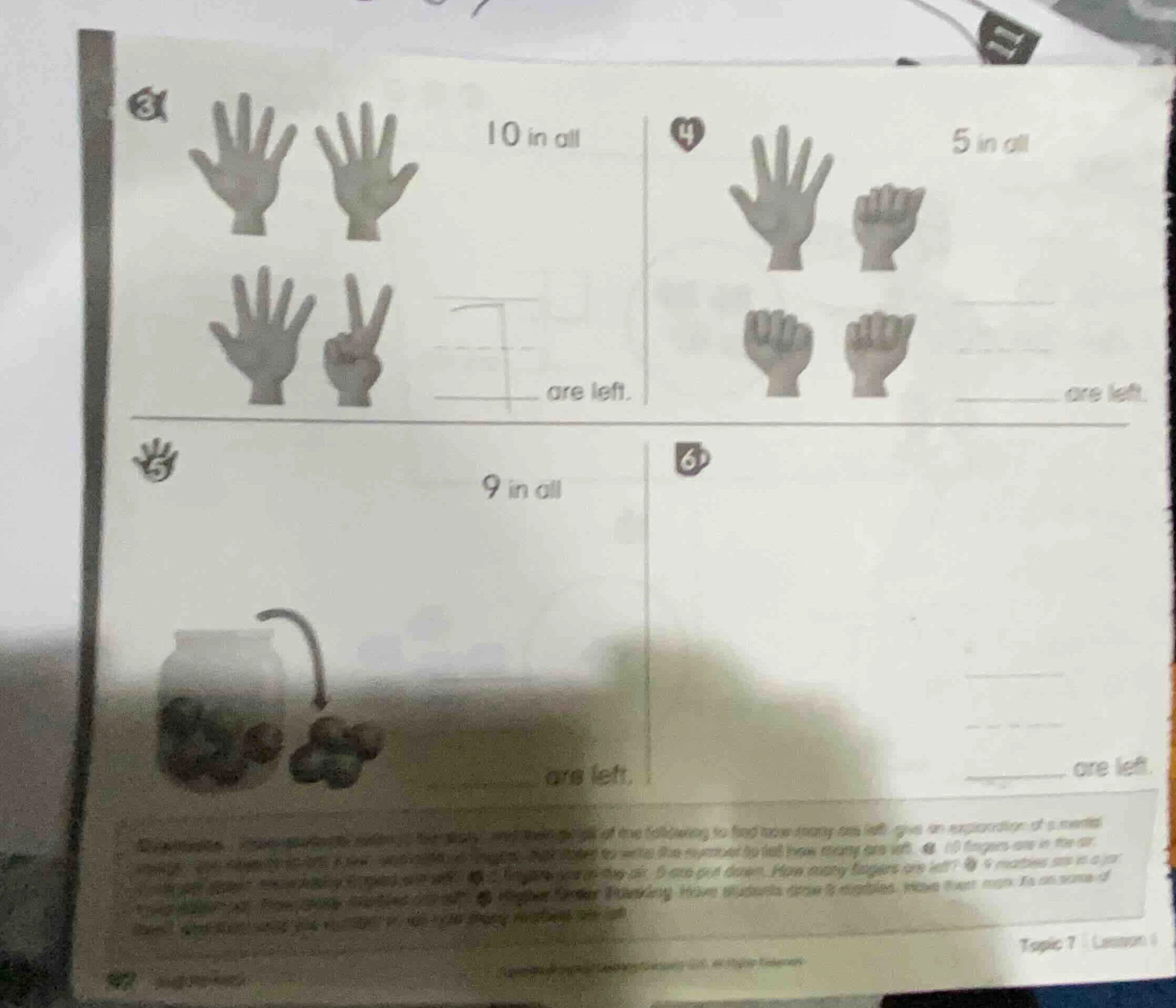 3 10 in all ______ are left. 4 5 in all ______ are left. 5 9 in all ___…