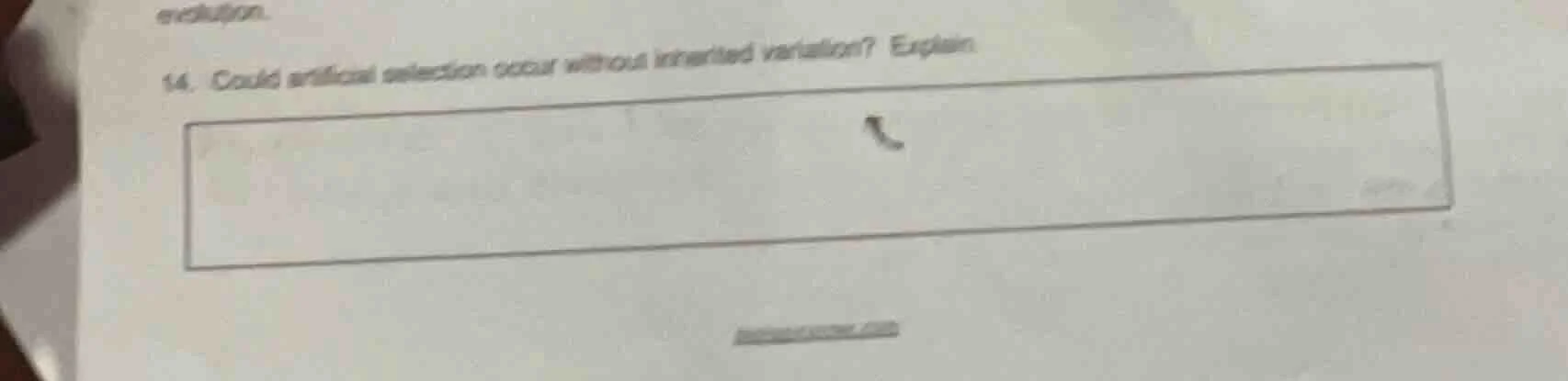 14. could artificial selection occur without inherited variation? expla…