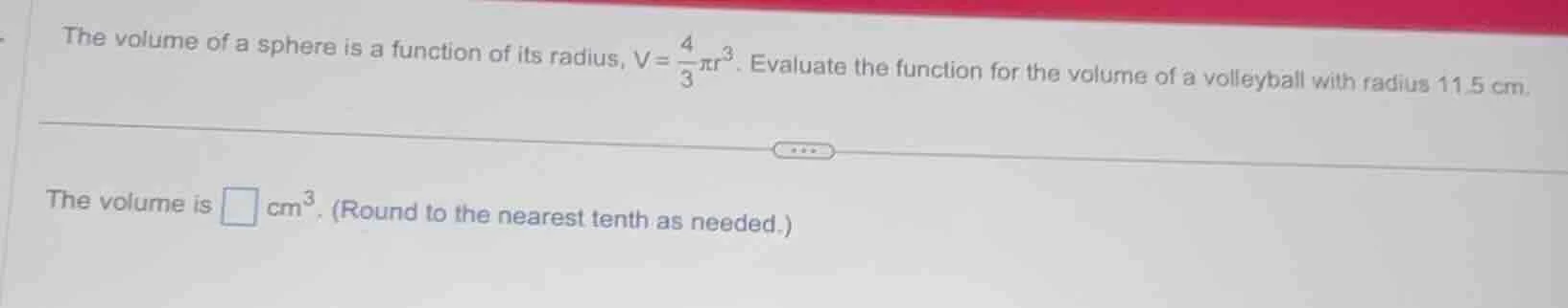 the volume of a sphere is a function of its radius, $v = \\frac{4}{3}\\…
