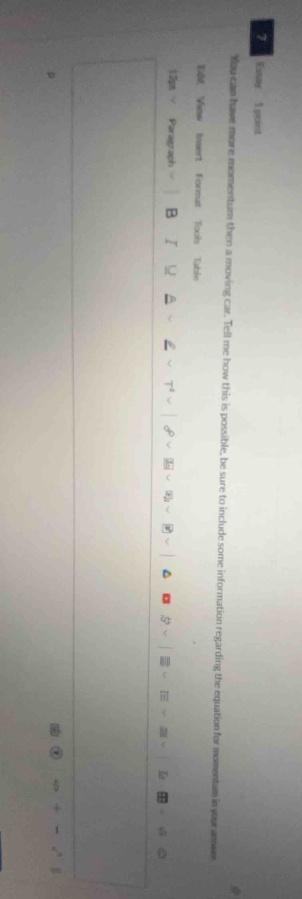 essay 1 point how can there be more momentum than a moving car. tell me…
