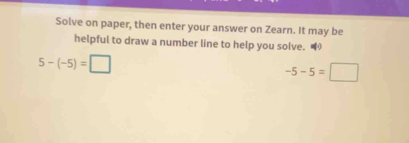 solve on paper, then enter your answer on zearn. it may be helpful to d…