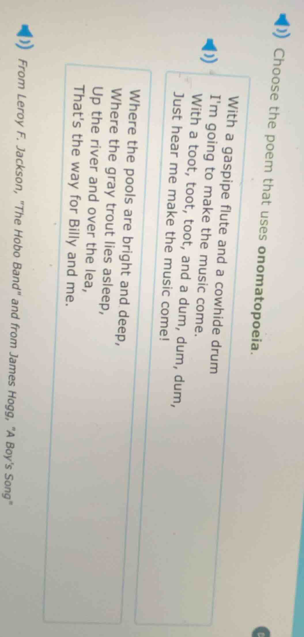 choose the poem that uses onomatopoeia. with a gaspipe flute and a cowh…