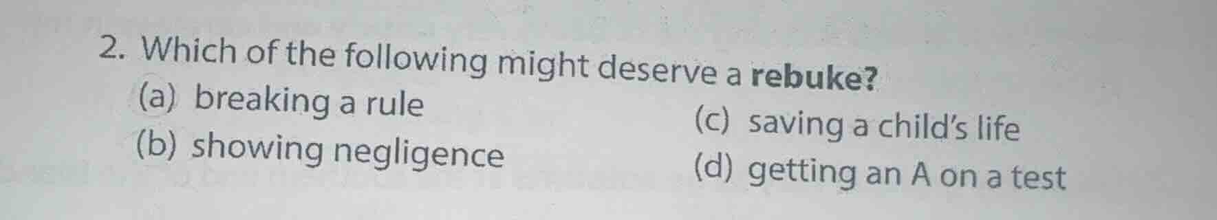 2. which of the following might deserve a rebuke? (a) breaking a rule (…