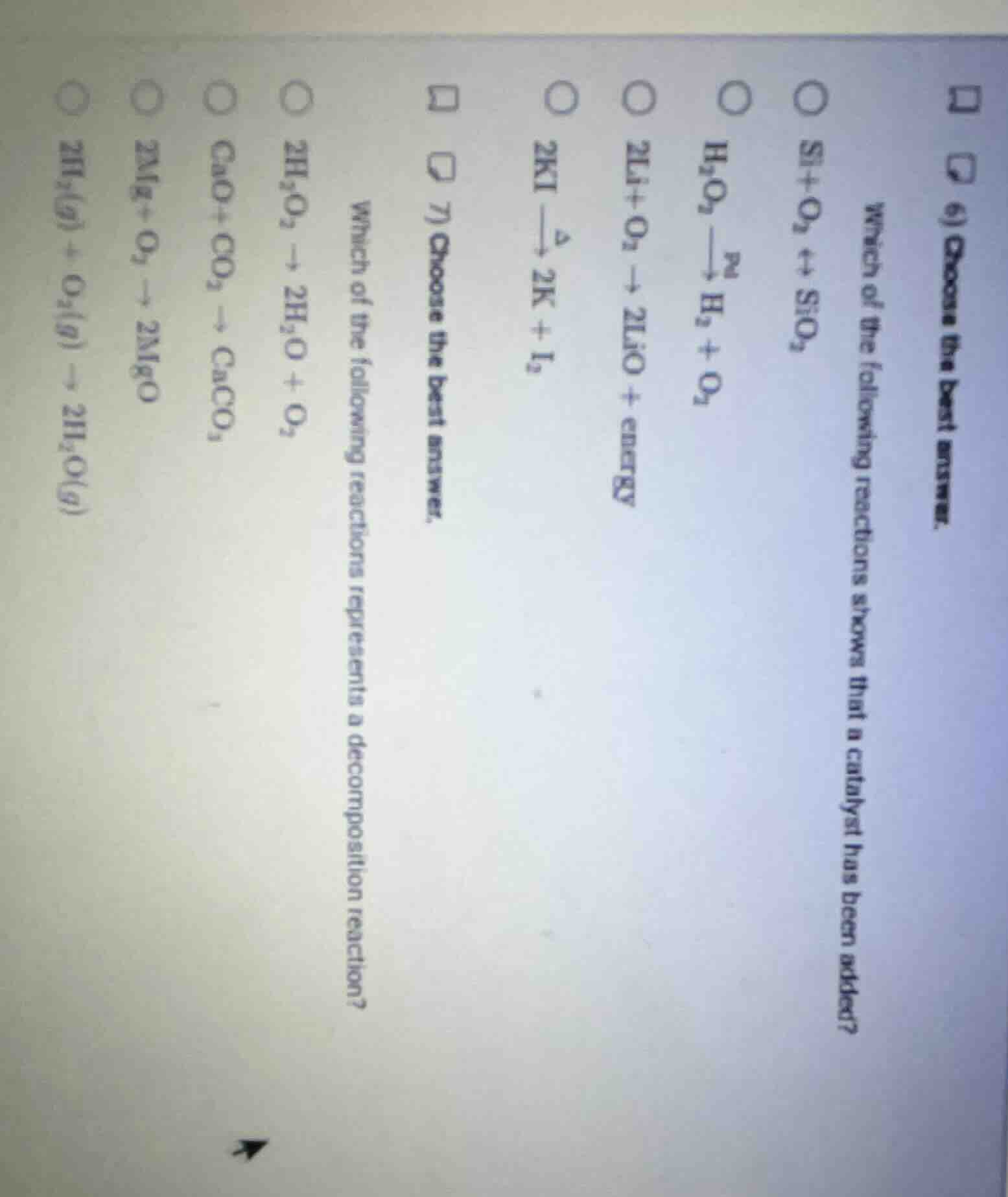 6) choose the best answer. which of the following reactions shows that …