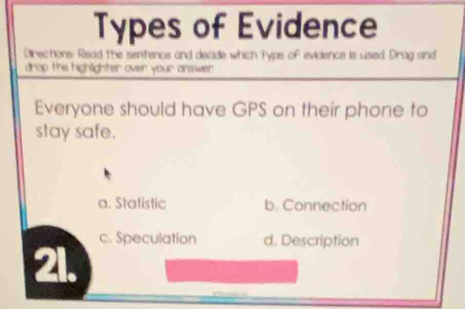 types of evidence directions: read the sentence and decide which type o…