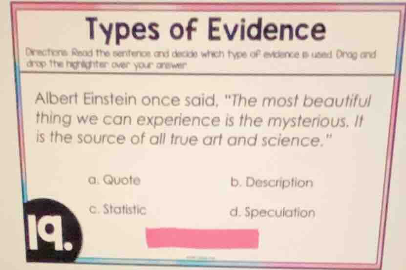 types of evidence directions: read the sentence and decide which type o…
