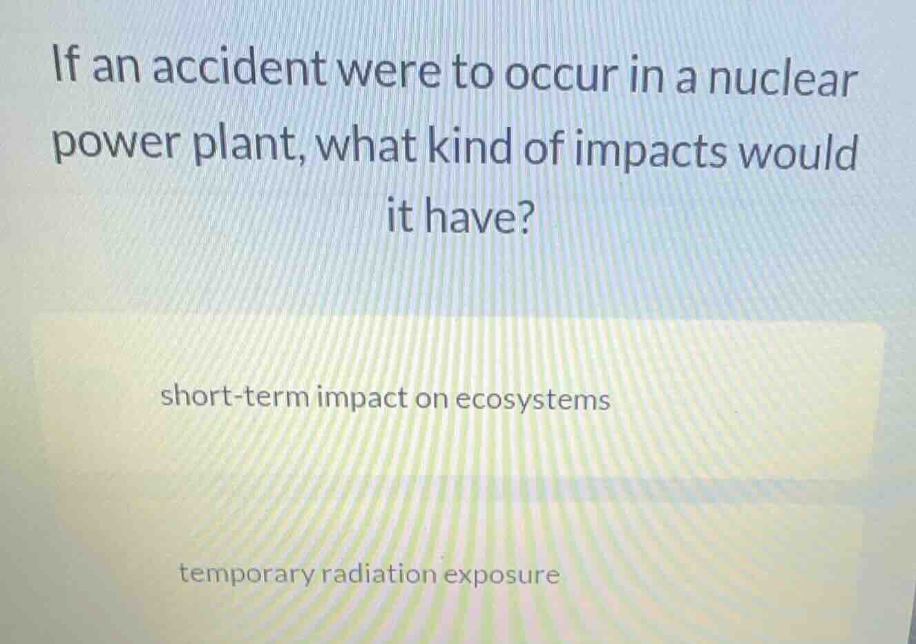 if an accident were to occur in a nuclear power plant, what kind of imp…