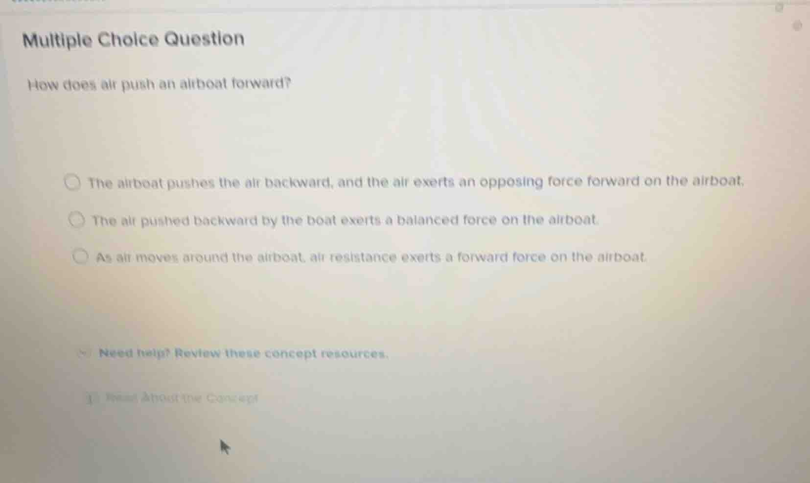 multiple choice question how does air push an airboat forward? the airb…