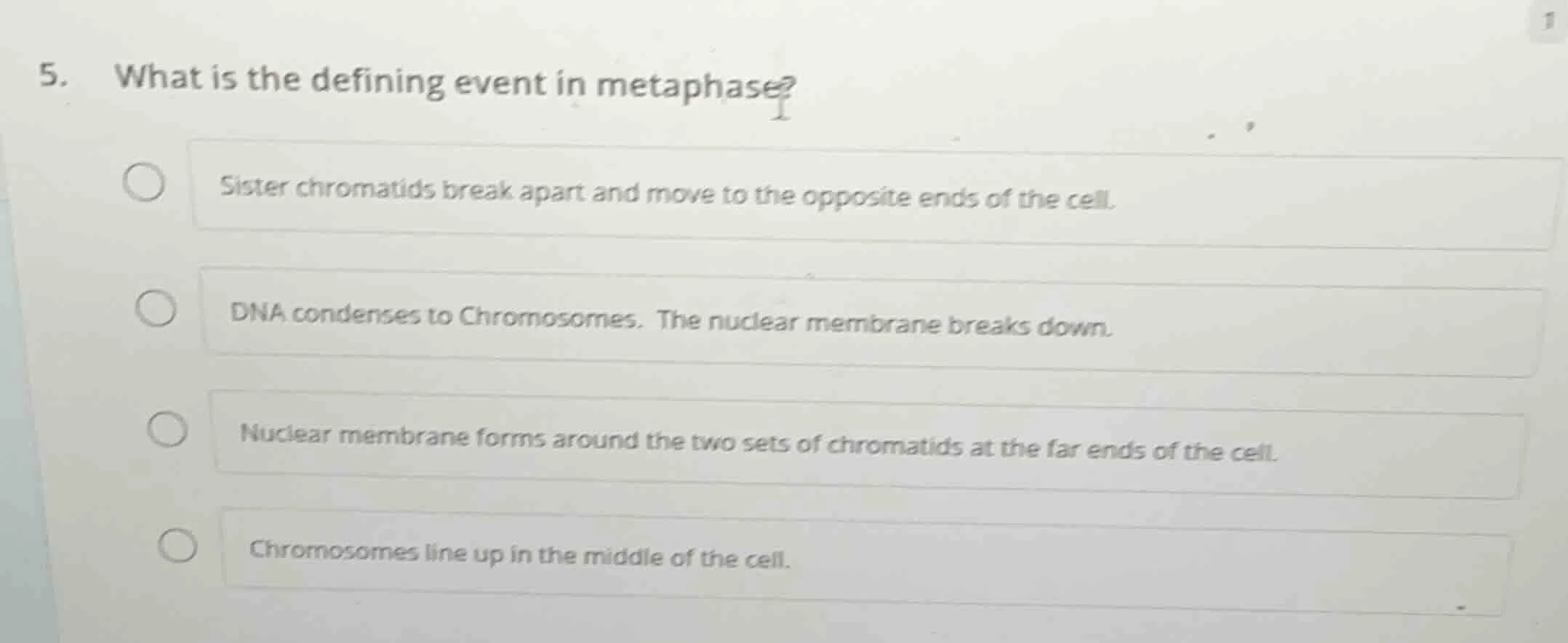 5. what is the defining event in metaphase? sister chromatids break apa…