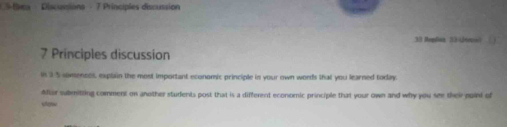 7 principles discussion in 3 - 5 sentences, explain the most important …