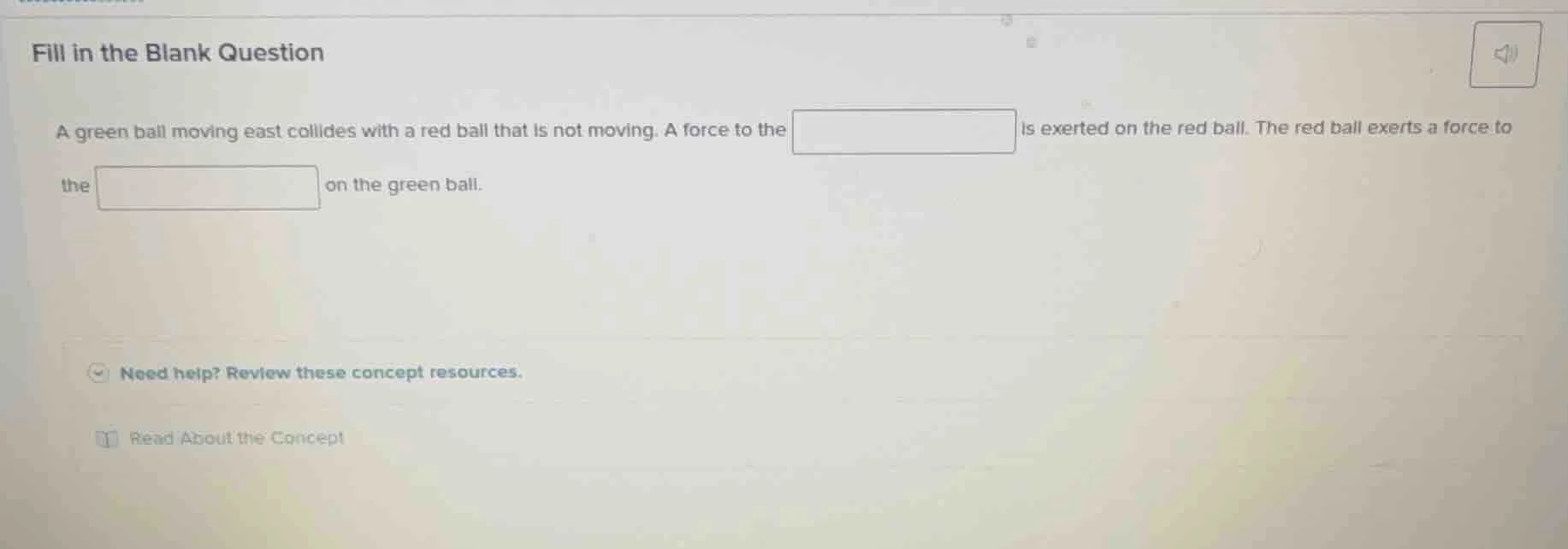 fill in the blank question a green ball moving east collides with a red…