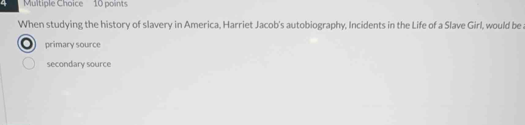 multiple choice 10 points when studying the history of slavery in ameri…