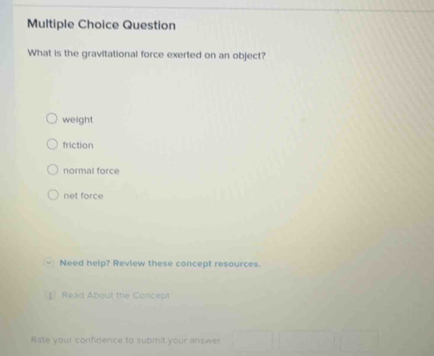 multiple choice question what is the gravitational force exerted on an …