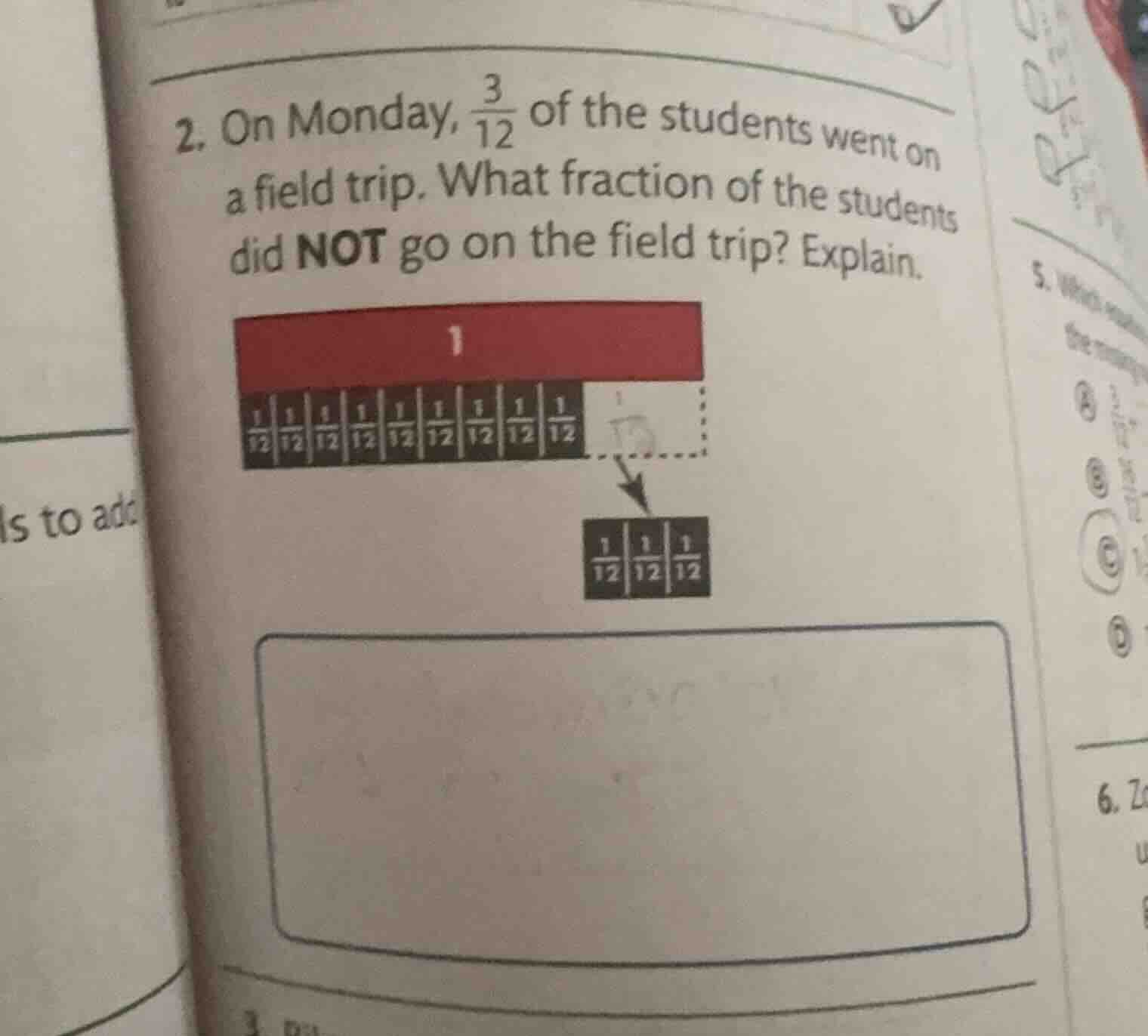 2. on monday, \\(\\frac{3}{12}\\) of the students went on a field trip.…