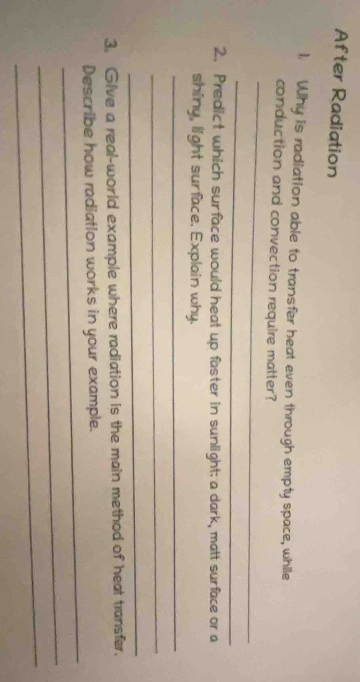 after radiation 1. why is radiation able to transfer heat even through …