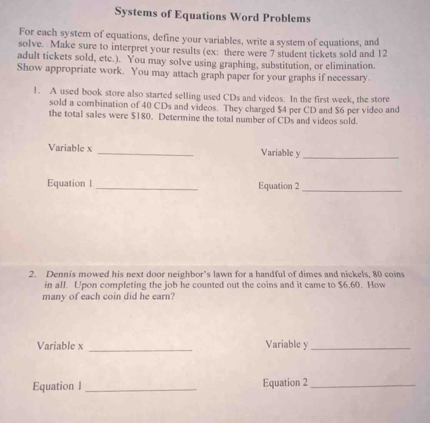 systems of equations word problems for each system of equations, define…