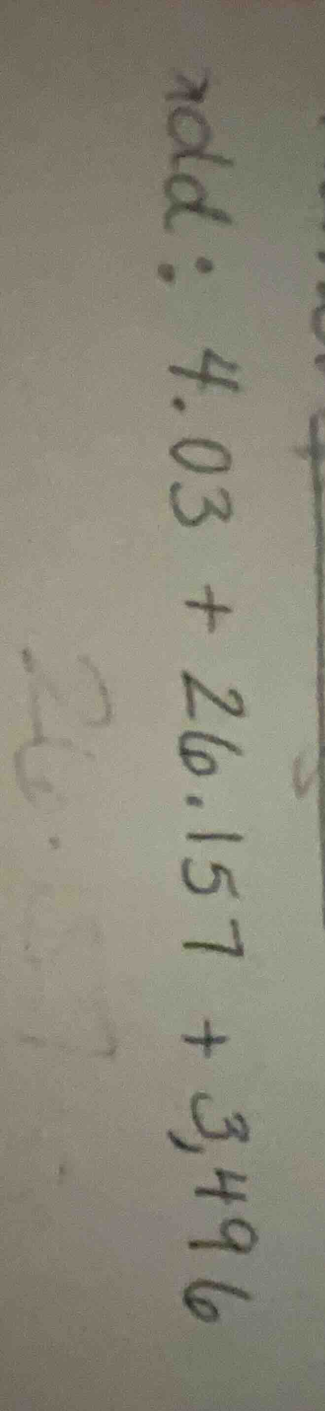求：4.03 + 26.157 + 3.496