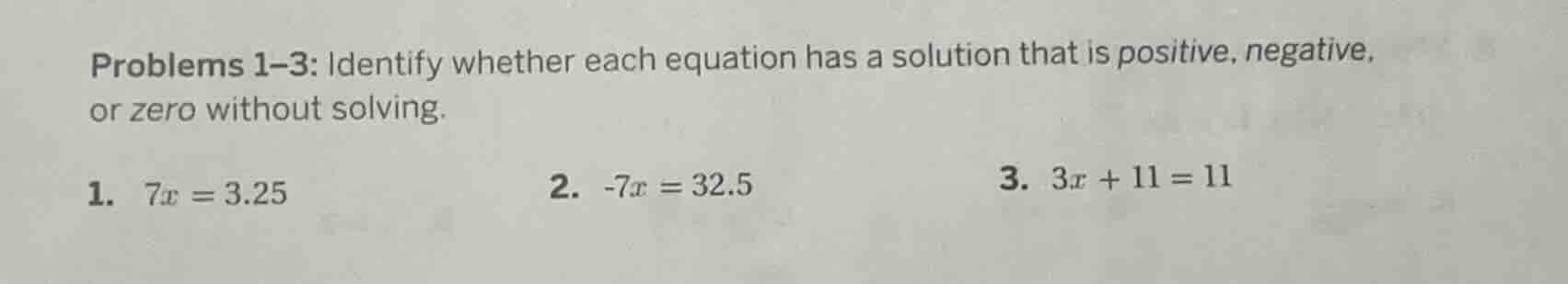 problems 1–3: identify whether each equation has a solution that is pos…