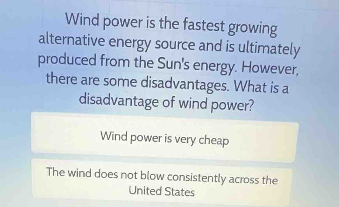 wind power is the fastest growing alternative energy source and is ulti…