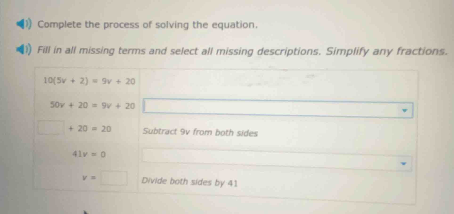 complete the process of solving the equation. fill in all missing terms…