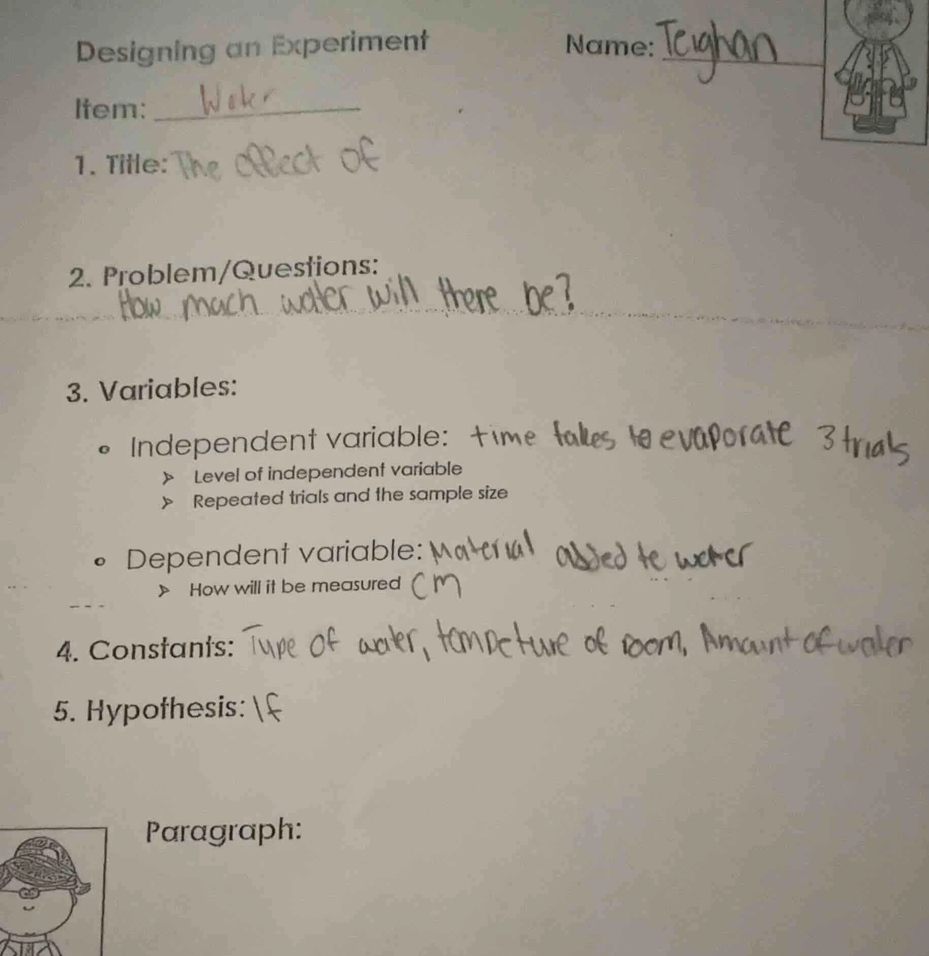 designing an experiment name: teighan item: water 1. title: the affect …