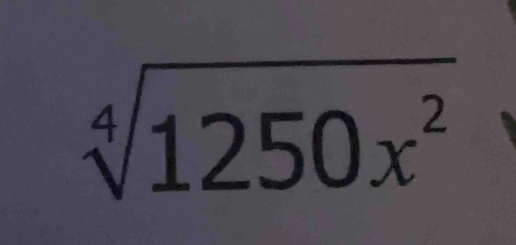 $$sqrt4{1250x^2}$$