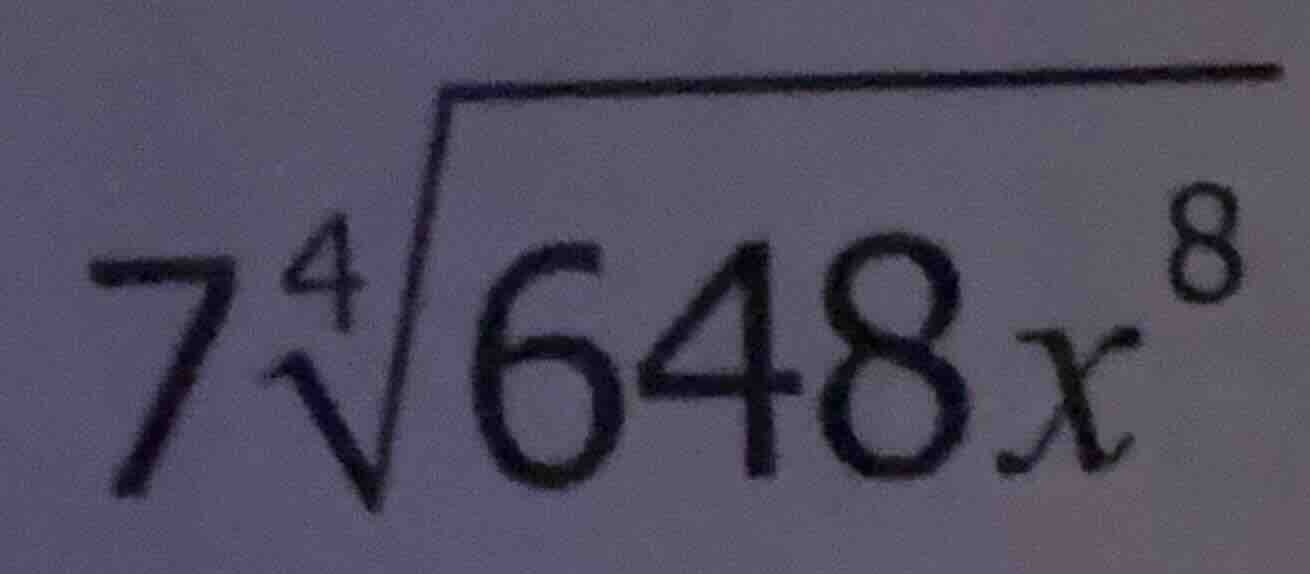 7\\sqrt4{648x^{8}}