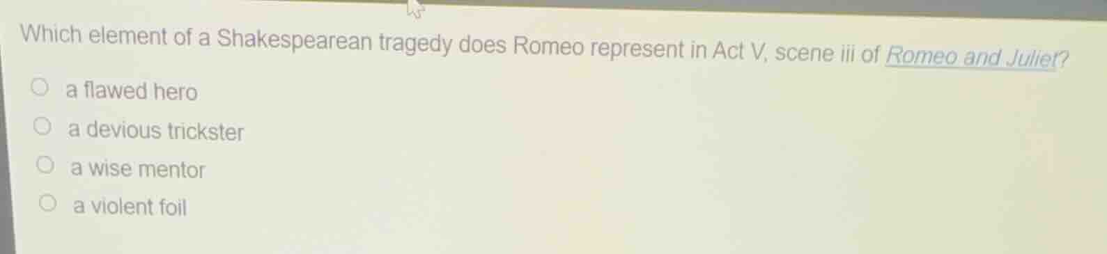 which element of a shakespearean tragedy does romeo represent in act v,…
