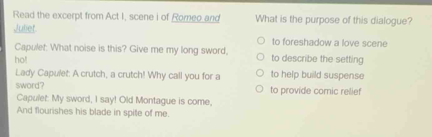 read the excerpt from act i, scene i of romeo and juliet. capulet: what…