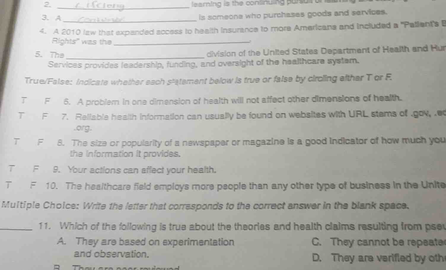 2. _________________ learning is the continuing pursu 3. a ____________…