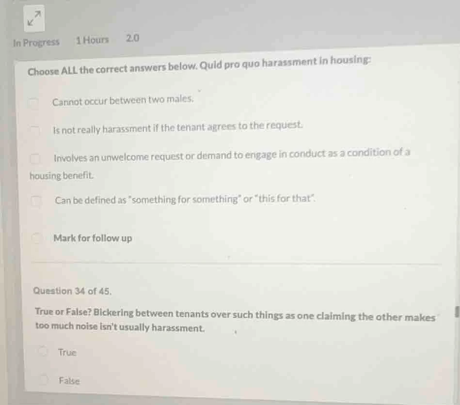 choose all the correct answers below. quid pro quo harassment in housin…