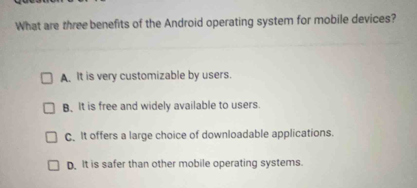 what are three benefits of the android operating system for mobile devi…