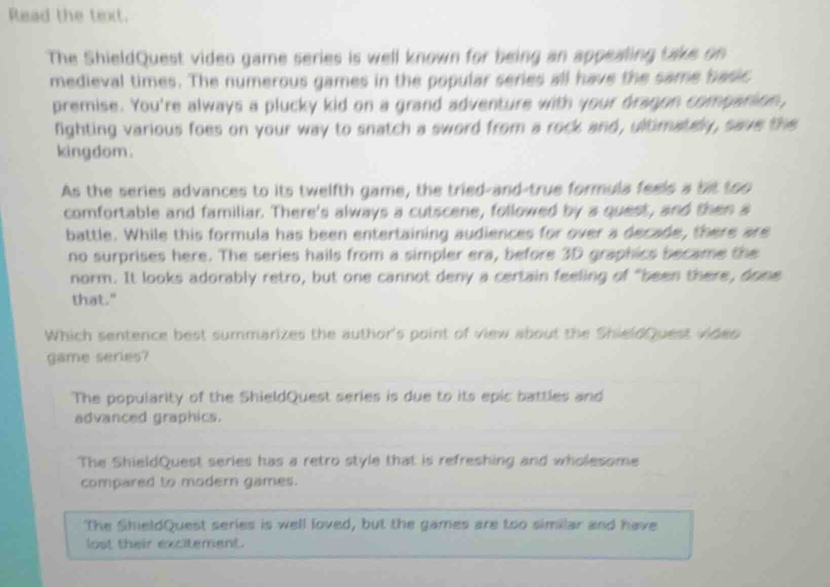 read the text. the shieldquest video game series is well known for bein…