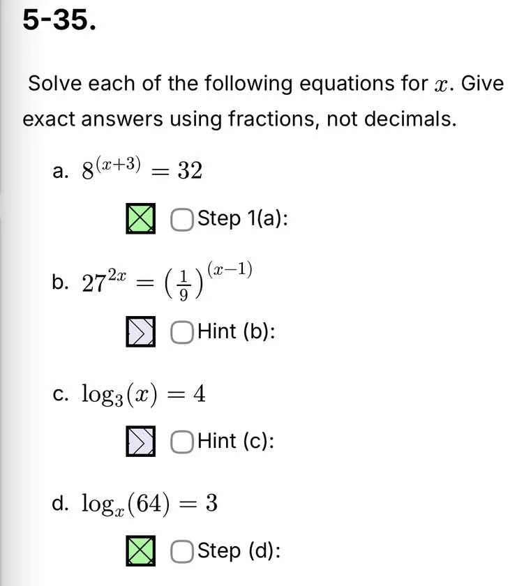 5-35. solve each of the following equations for ( x ). give exact answe…